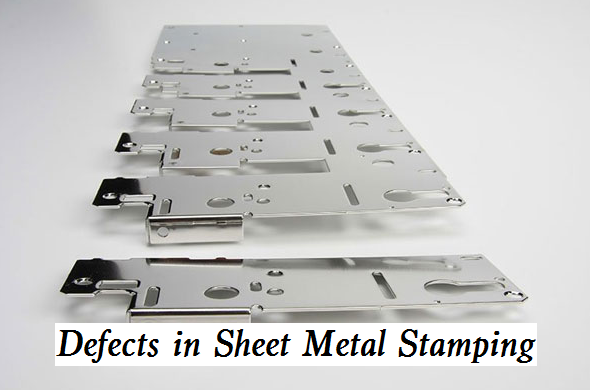 Common Defects Found in Sheet Metal Stamping Process
